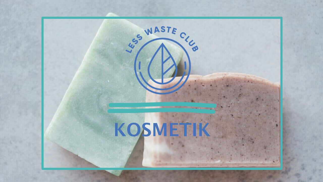 Kosmetik ohne Plastik