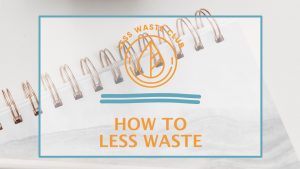 Less Waste Club Magazin