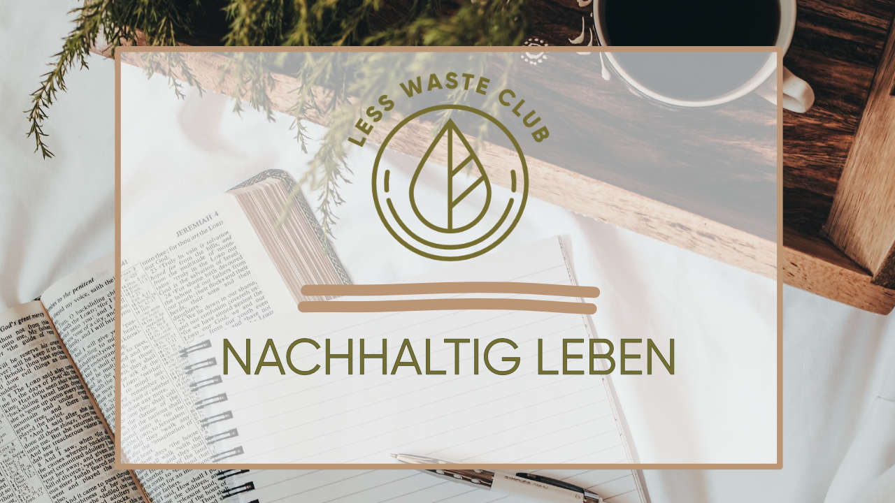 My Sustainable Me – Nachhaltig Leben